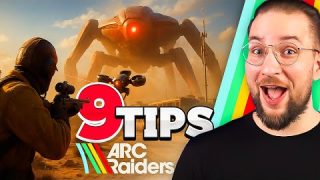 9 porad do Arc Raiders